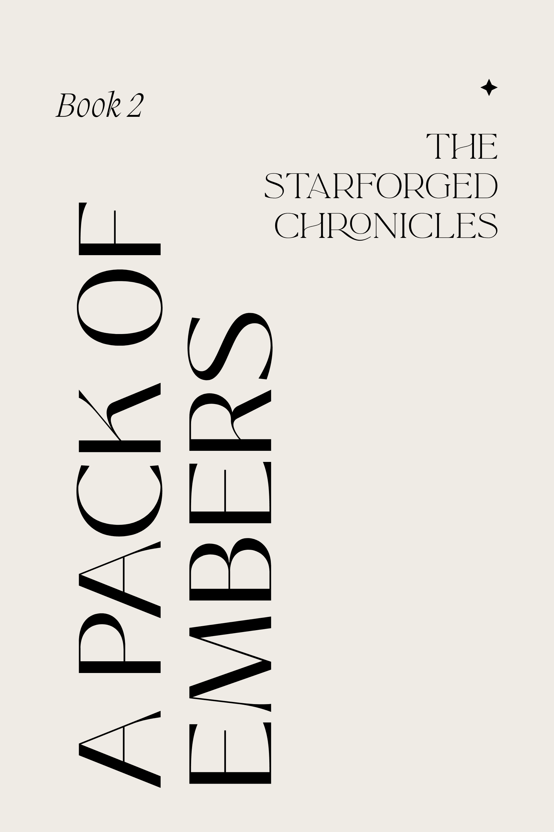 Book cover for A Pack of Embers, book 2 in the Starforged Chronicles